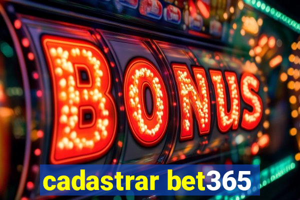 cadastrar bet365